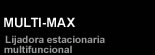 MULTI-MAX: Lijadora estacionaria multifuncional