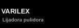 VARILEX: Lijadora pulidora