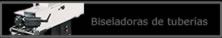 Biseladoras de tuberías