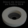 Disco de láminas de fieltro M14